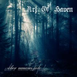 Art Of Haven : Where Memories Fade